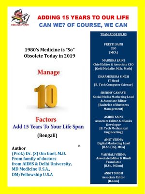 cover image of Adding 15 years to our Life Can we? of course, we can! 1980's Medicine is "So" Obsolete Today in 2019 Manage 10 Factor.